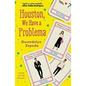 Houston, We Have a Problema, Paperback - Gwendolyn Zepeda imagine