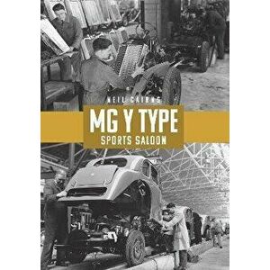 MG Y Type Sports Saloon, Paperback - Neil Cairns imagine