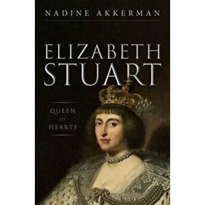 Elizabeth Stuart, Queen of Hearts, Hardback - *** imagine
