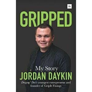 Gripped. My Story, Paperback - Jordan Daykin imagine