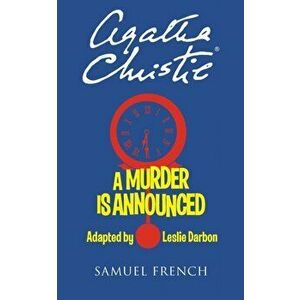 A Murder is Announced. Play, Paperback - Agatha Christie imagine