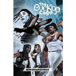 The Cuckoo Cage. New Origin Stories, Paperback - Kalu imagine