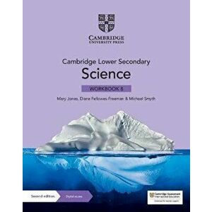Cambridge Lower Secondary Science Workbook 8 with Digital Access (1 Year). 2 Revised edition - Michael Smyth imagine