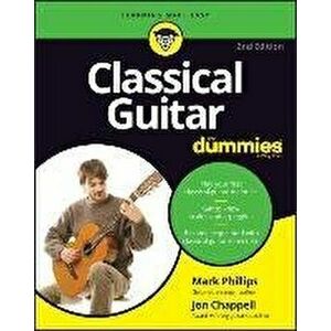 Classical Guitar For Dummies, 2nd Edition, Paperback - J Chappell imagine