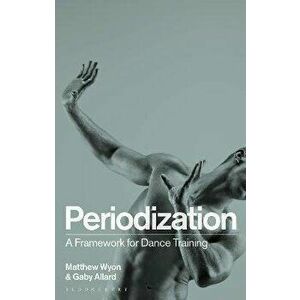 Periodization. A Framework for Dance Training, Paperback - *** imagine