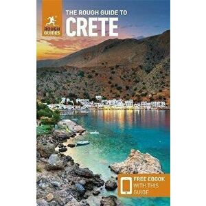 The Rough Guide to Crete (Travel Guide with Free eBook). 12 Revised edition, Paperback - Rough Guides imagine