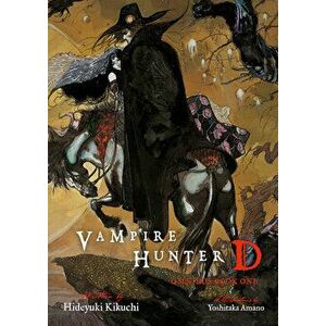 Vampire Hunter D Omnibus: Book One, Paperback - Hideyuki Kikuchi imagine