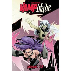 Vampblade Volume 12: Climax Royale, Paperback - Jason Martin imagine