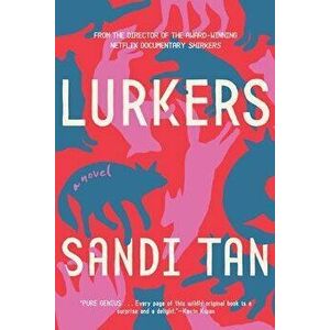 Lurkers, Paperback - Sandi Tan imagine