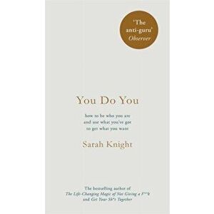 You Do You, Paperback - Sarah Knight imagine