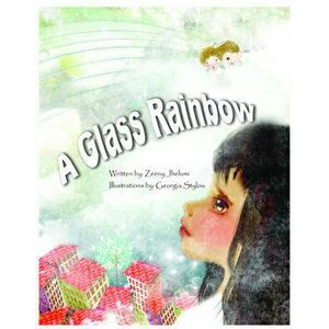 A Glass Rainbow. Story Book, Paperback - Zeeny Jhelumi imagine