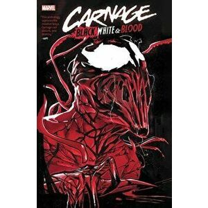Carnage: Black, White & Blood, Paperback - Al Ewing imagine