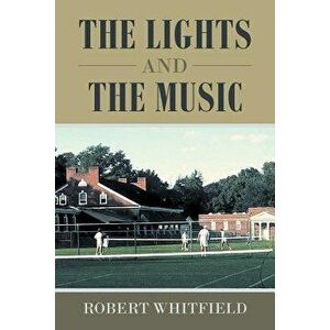 The Lights and the Music, Paperback - *** imagine