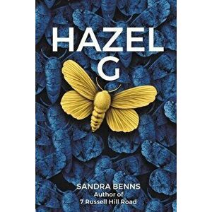 HAZEL G, Paperback - SANDRA BENNS imagine