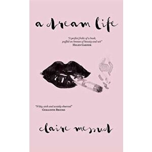 A Dream Life, Hardback - Claire Messud imagine
