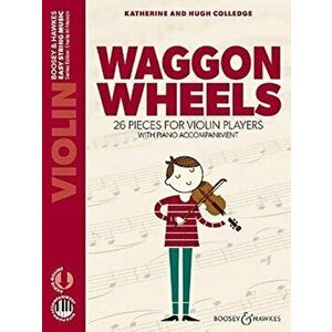 Waggon Wheels. 26 pieces for violin players, Sheet Map - Katherine Colledge imagine