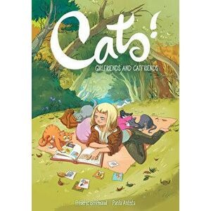 Cats Girlfriends And Catfriends, Paperback - Cecilia Giumento imagine