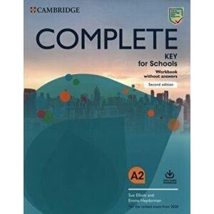 Complete Key for Schools Workbook without Answers with Audio Download. 2 Revised edition - Emma Heyderman imagine