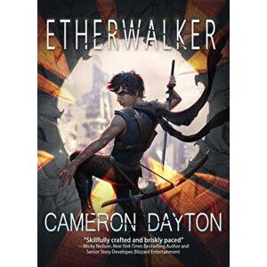Etherwalker, Paperback - Cameron Dayton imagine
