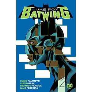 Batwing: Luke Fox, Paperback - Eduardo Pansica imagine