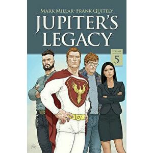 Jupiter's Legacy, Volume 5 (NETFLIX Edition), Paperback - Mark Millar imagine