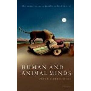 Human and Animal Minds. The Consciousness Questions Laid to Rest, Paperback - *** imagine