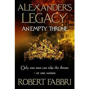 An Empty Throne. Main, Hardback - Robert (Author) Fabbri imagine