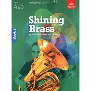 Shining Brass, Book 2. 18 Pieces for Brass, Grades 4 & 5, with 2 CDs, Sheet Map - *** imagine