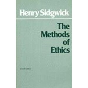 The Methods of Ethics. 7 ed, Paperback - Henry Sidgwick imagine