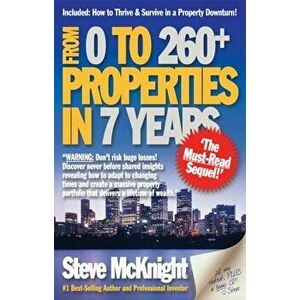 From 0 to 260+ Properties in 7 Years, Paperback - Steve McKnight imagine