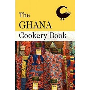 The Ghana Cookery Book, Paperback - *** imagine