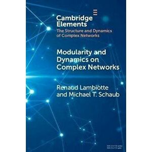 Modularity and Dynamics on Complex Networks. New ed, Paperback - *** imagine
