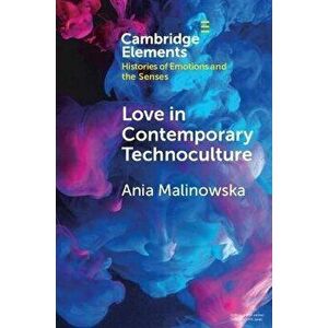Love in Contemporary Technoculture. New ed, Paperback - *** imagine