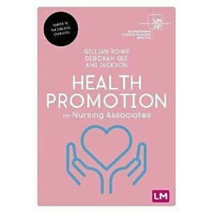Health Promotion for Nursing Associates, Paperback - Ami Jackson imagine