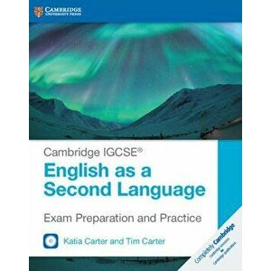 Cambridge IGCSE (R) English as a Second Language Exam Preparation and Practice with Audio CDs (2). Revised ed - Tim Carter imagine