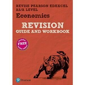 Pearson REVISE Edexcel AS/A Level Economics Revision Guide & Workbook. for home learning, 2022 and 2023 assessments and exams - *** imagine