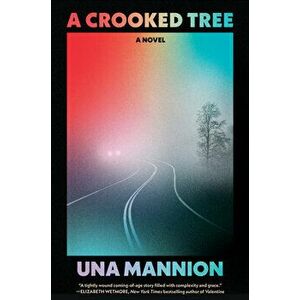 A Crooked Tree. A Novel, Paperback - Una Mannion imagine