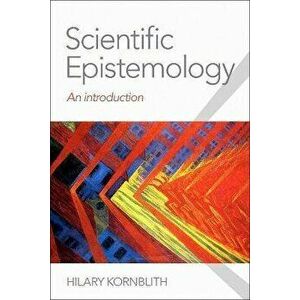 Scientific Epistemology. An Introduction, Paperback - *** imagine