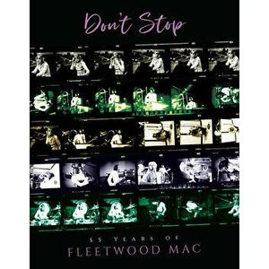 Don't Stop. 55 Years of Fleetwood Mac, Hardback - Pete Chrisp imagine