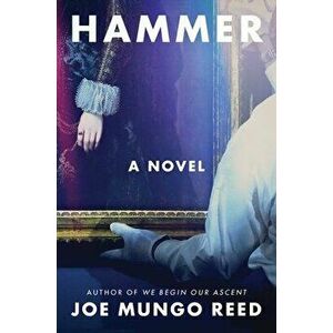 Hammer, Hardback - Joe Mungo Reed imagine