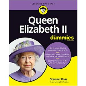 Queen Elizabeth II For Dummies, Paperback - S Ross imagine