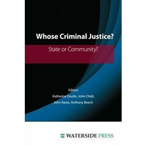 Whose Criminal Justice?. State or Community, Paperback - Katherine Doolin imagine