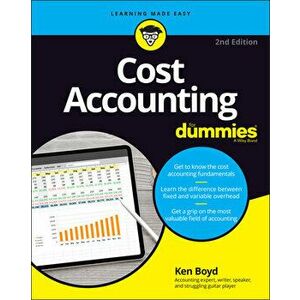 Cost Accounting For Dummies 2nd Edition, Paperback - K Boyd imagine