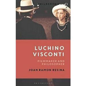 Luchino Visconti. Filmmaker and Philosopher, Paperback - *** imagine