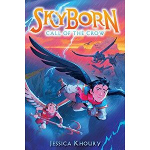 Call of the Crow (Skyborn #2), Hardback - Jessica Khoury imagine