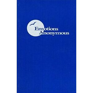 Emotions Anonymous, Paperback - Emotions Anonymous International imagine