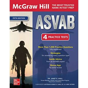 McGraw Hill ASVAB, Fifth Edition. 5 ed, Paperback - Janet Wall imagine