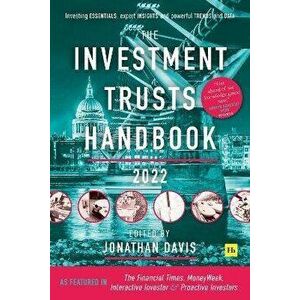 The Investment Trust Handbook 2022. Investing essentials, expert insights and powerful trends and data, Hardback - Jonathan Davis imagine