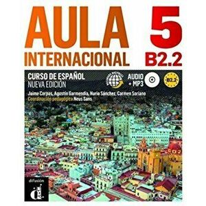 Aula Internacional - Nueva edicion. Libro del alumno + ejercicios + CD 5 (B2.2 - Nuria Sanchez imagine