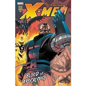 X-men By Peter Milligan Vol. 2: Blood Of Apocalypse, Paperback - Fabian Nicieza imagine
